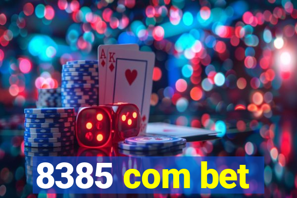 8385 com bet